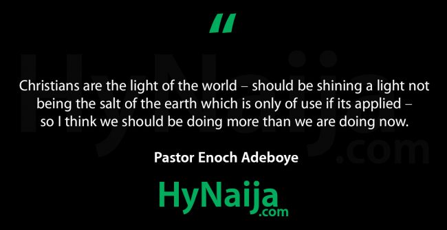 Pastor Enoch Adeboye quotes